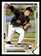 Owen Kellington 2021 Bowman Draft #BD-120   Pittsburgh Pirates