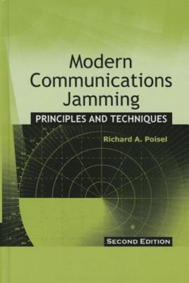Modern Communications Jamming Principles and Techniques, Hardcover by Poisel,...