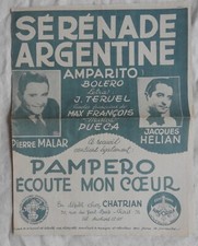 Partition ancienne SERENADE ARGENTINE / PAMPERO / ECOUTE MON COEUR 1946