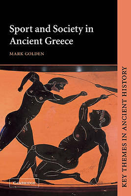 Sport and Society in Ancient Greece Golden Paperback Cambridge University Press