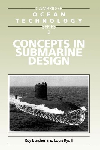 Roy Burcher Louis J. Rydill Concepts In Submarine Design (taschenbuch)