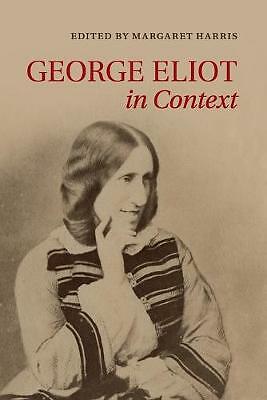 George Eliot in Context Harris Paperback Cambridge University Press