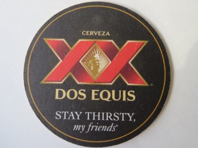 Mexico Bier Untersetzer: Dos Equis Meisten Interessantem Mann; SMS ~ Mund Gegen