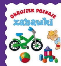 Okruszek poznaje zabawki (Okruszek poznaje zabawki)