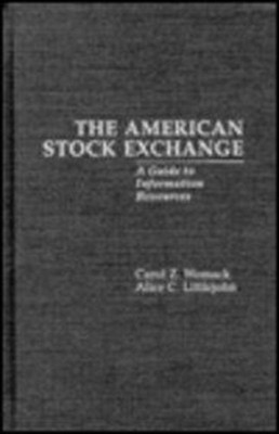 The American Stock Exchange by Alice C. Littlejohn HARDBACK 9780815302230
