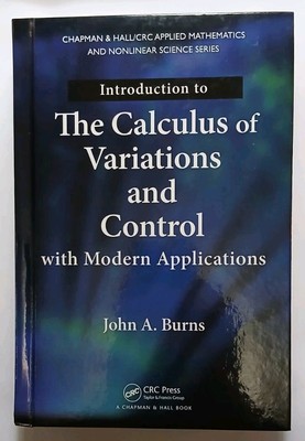 Introduction to the Calculus of Variations and Control with Modern Applications