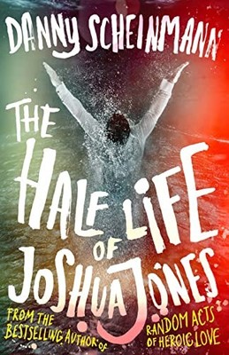 The Half Life of Joshua Jones, Scheinmann, Danny
