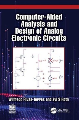 Computer-Aided Analysis and Design of Analog Electronic Circuits - 9781032999326