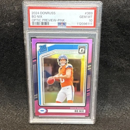 2024 Panini Donruss Optic Preview Pink Bo Nix #369 Broncos Rated Rookie PSA 10