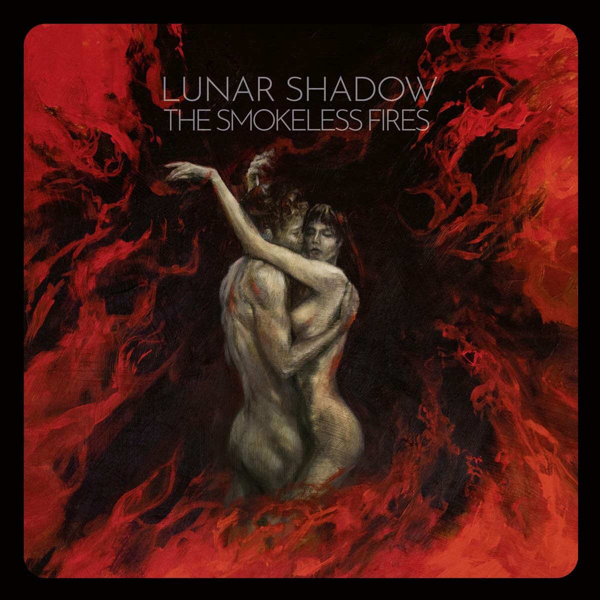 Lunar Shadow The Smokeless Fires (CD) Album