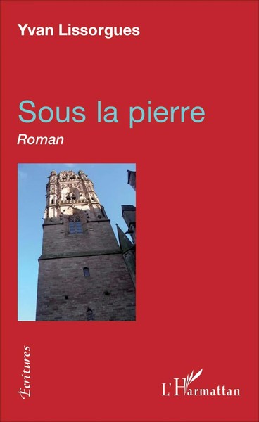 Yvan Lissorgues | Sous La Pierre | Taschenbuch | FranzöSisch (2020) | Roman-image