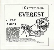 10 KEYS TO CLIMB EVEREST By Pat Ament