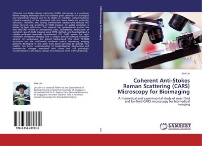 Coherent Anti-Stokes Raman Scattering (CARS) Microscopy for Bioimaging Jian Lin