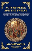 Anonymous | Acts of Peter And The Twelve Apostles | Buch | Englisch (2026)