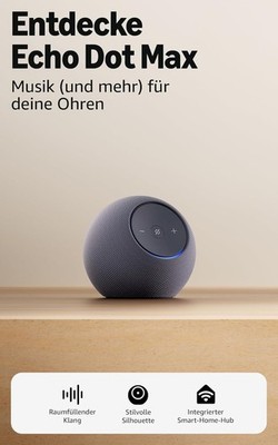 Der neue Amazon Echo Dot Max, Alexa-Lautsprecher mit raumfüllendem Klang