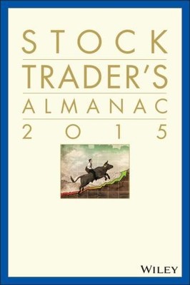 Stock Trader?s Almanac 2015 (Almanac Investor Series)