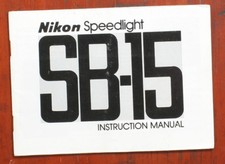 NIKON SPEEDLIGHT SB-15 INSTRUCTION BOOK, 44 PAGES/157336