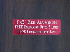 FREE CUSTOM ENGRAVED 1"x3" RED NAME PLATE ART-TROPHIES-GIFT-TAXIDERMY-FLAG CASE