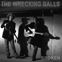 Broken [Audio CD] The Wrecking Balls | eBay