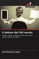 Julio Martinez LóPez | Il Lettore Del XXI Secolo | Taschenbuch | Italienisch