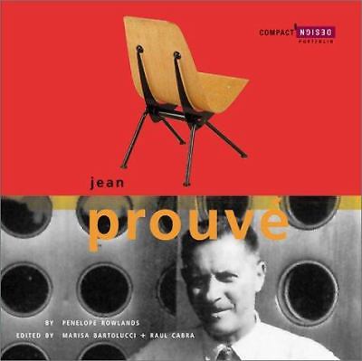 Jean Prouve by Penelope Rowlands