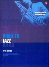 The Penguin Guide to Jazz on CD by Cook, Richard; Morton, Brian