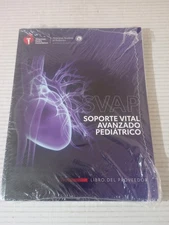 SVAP Soporte Vital Avanzado Pediatrico Libro Del Proveedor AHA Spanish