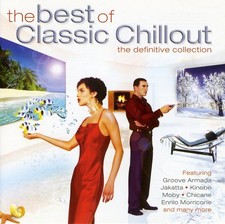 Best Of Classic Chillout 2-CD Moby/Morcheeba/Clannad/William Orbit/Jan Hammer+