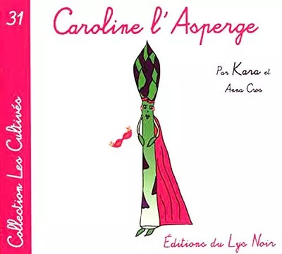 Caroline l'Asperge