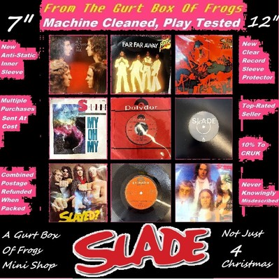 Slade - 7 & 12 Inch Vinyl- Machine Cleaned - Play Tested - Graded
