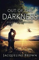 Out Of The Darkness Book 5 Of The Light Series Jacqueline Brown Taschenbuch 2019