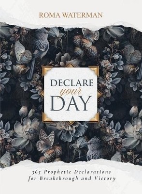 Roma Waterman Declare Your Day (Paperback)