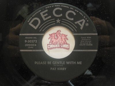 Pat Kirby   Please Be Gentle With Me / I Had A Needle & Thread, 45 RPM EX (27I)