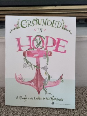 GROUNDED IN HOPE- Lisa Brenninkmeyer PAPERBACK **NEW**Study Of The Bk Of Hebrews