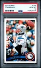 2011 TOPPS #204 TOM BRADY PSA 10