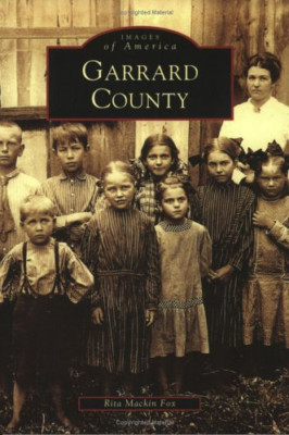 Garrard County, Kentucky (Images of America Series) - Paperback NEW Rita Mackin