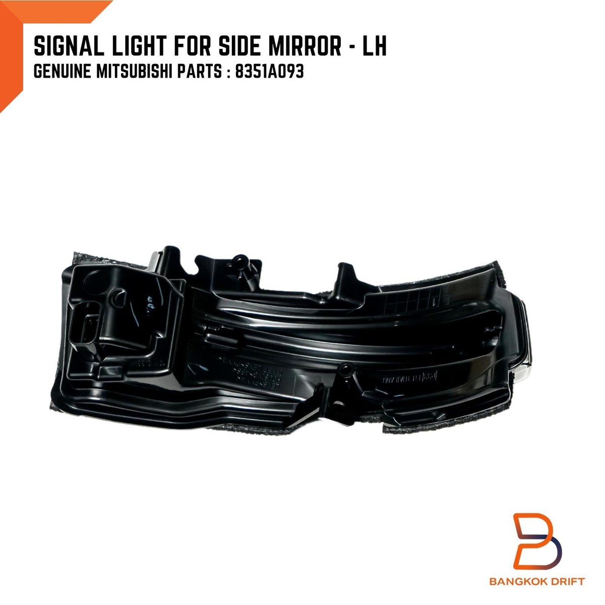 LH LEFT TURN SIGNAL LIGHT MIRROR FOR MITSUBISHI TRITON L200 MR 19