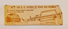 ANTIQUE WONDERART NO. 7 SO.E.Z. AUTOMATIC HOOK RUG NEEDLE FOR WOOL-O-RAYON YARN