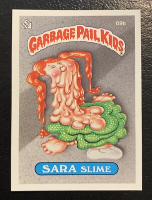 1985 Garbage Pail Kids 2nd Series 2 Sara Slime 69b Pack Fresh-NICE JOEL! TWT