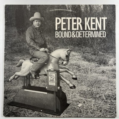 Peter Kent - Bound & Determined LP Fraternity Records F-11333 EX 1989 Country