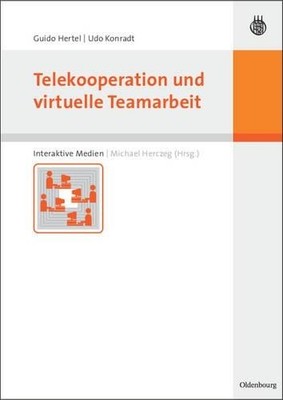Udo Konradt Guido Hertel Telekooperation und virtuelle Teamarbeit (Paperback)