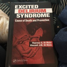 Excited Delirium Syndrome : Cause of Death an...