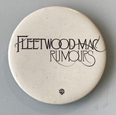FLEETWOOD MAC RUMOURS LARGE WARNER BROS. PROMO METAL PIN BADGE FROM THE 1970's