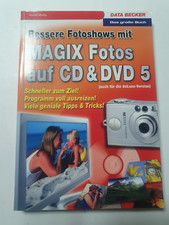 Bessere Fotoshows mit MAGIX - Fotos auf CD & DVD 5 - André Moritz (2005)