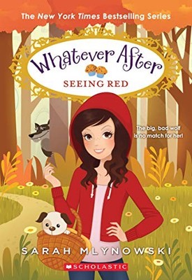 Seeing Red (Whatever After #12) von Sarah Mlynowski 9781338162943 NEU