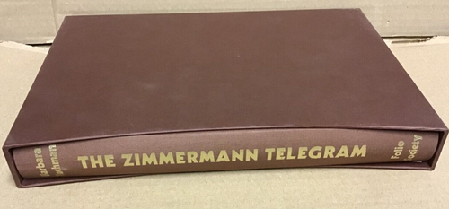 The Zimmermann Telegram by Barbara Tuchman (Folio Society)(LotO)- Good Cndtn(R1)