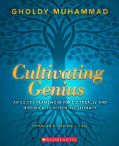 Cultivating Genius: An Equity Framework for Culturally and Historically Responsive Literacy (Scholastic Professional) - Image 6