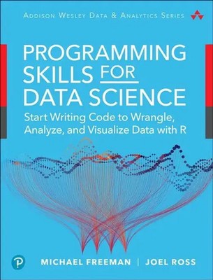 Data Science Foundations Tools and Techniques: Core Skills for Quantitative...