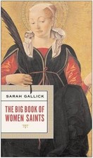 Image of Sarah Gallick The Big Book Of Women Saints (Paperback) (US IMPORT)