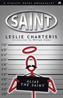 Leslie Charteris | Alias The Saint | Taschenbuch | Englisch (2013)